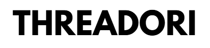 Threadori